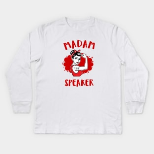 Madam Speaker Kids Long Sleeve T-Shirt